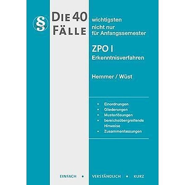 Die 40 wichtigsten Fälle, ZPO I, Erkenntnisverfahren, Karl-Edmund Hemmer, Achim Wüst, Haubold