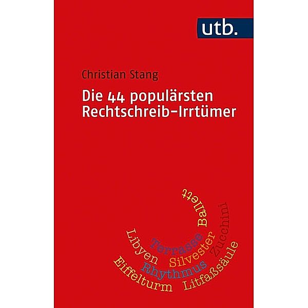 Die 44 populärsten Rechtschreib-Irrtümer, Christian Stang