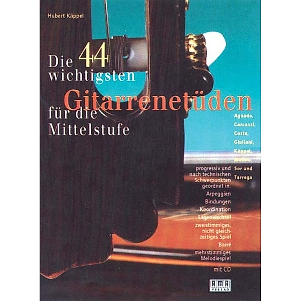 Die 44 wichtigsten Gitarrenetüden für die Mittelstufe, Hubert Käppel