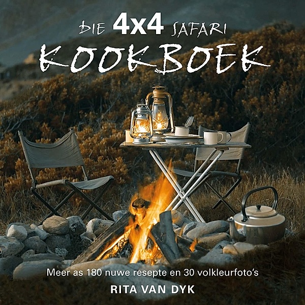 Die 4X4 Safari Kookboek, Rita van Dyk