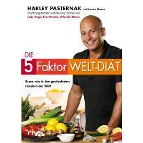 Die 5-Faktor-Welt-Diät, Laura Moser, Harley Pasternak