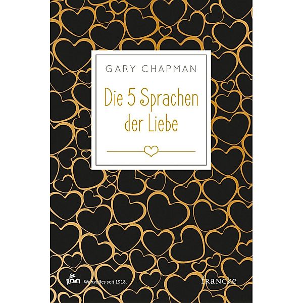 Die 5 Sprachen der Liebe, Gary Chapman