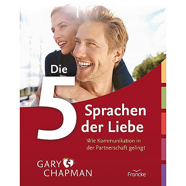 Die 5 Sprachen der Liebe, Gary Chapman