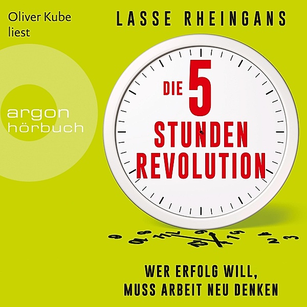 Die 5-Stunden-Revolution, Lasse Rheingans