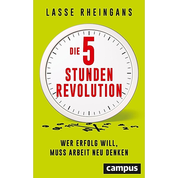 Die 5-Stunden-Revolution, Lasse Rheingans