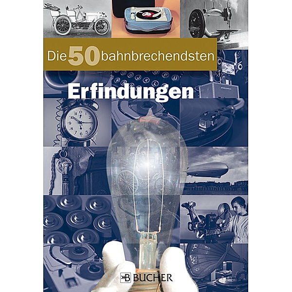 Die 50 bahnbrechendsten Erfindungen, Alfried Schmitz