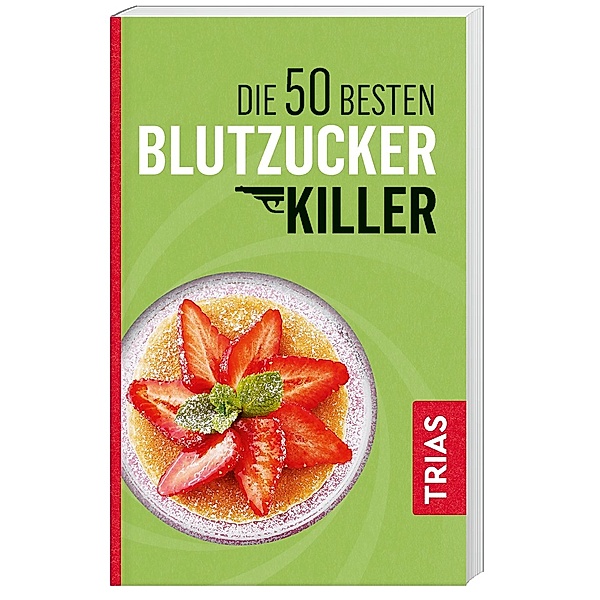 Die 50 besten Blutzucker-Killer, Sven-David Müller