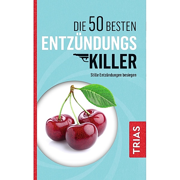 Die 50 besten Entzündungs-Killer, Sven-David Müller