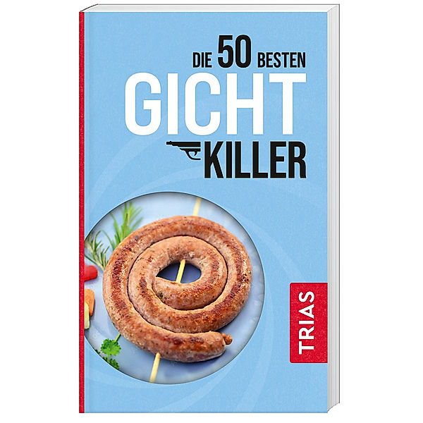 Die 50 besten Gicht-Killer, Astrid Schobert