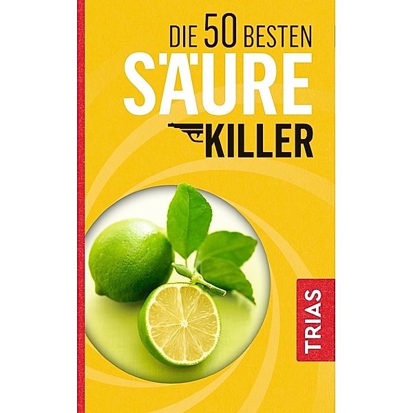 Die 50 besten Säure-Killer, Maria Lohmann