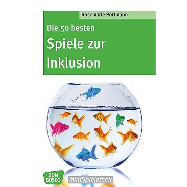 Die 50 besten Spiele zur Inklusion, Rosemarie Portmann