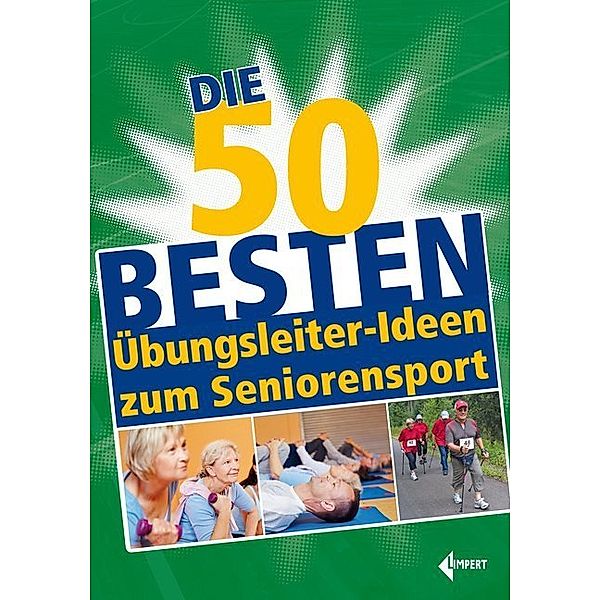 Die 50 besten Übungsleiter-Ideen zum Seniorensport