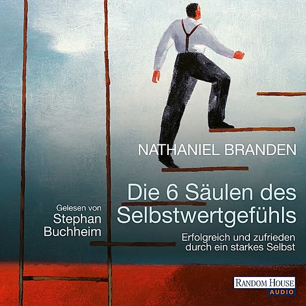 Die 6 Säulen des Selbstwertgefühls, Nathaniel Branden