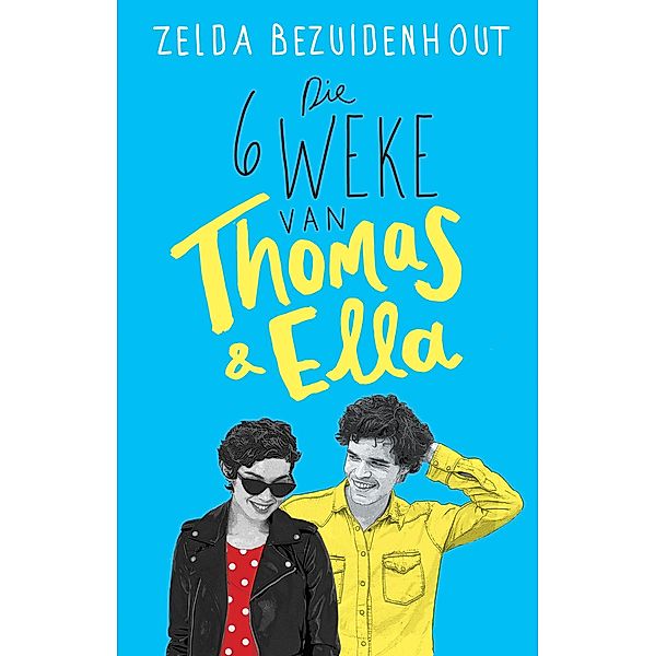 Die 6 weke van Thomas & Ella, Zelda Bezuidenhout