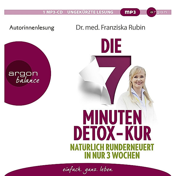Die 7-Minuten-Detox-Kur,1 Audio-CD, 1 MP3, Franziska Rubin