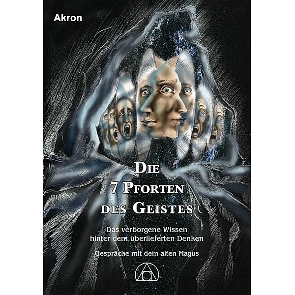 Die 7 Pforten des Geistes, Akron Frey