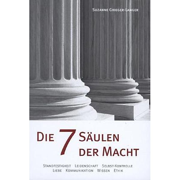 Die 7 Säulen der Macht, Suzanne Grieger-Langer