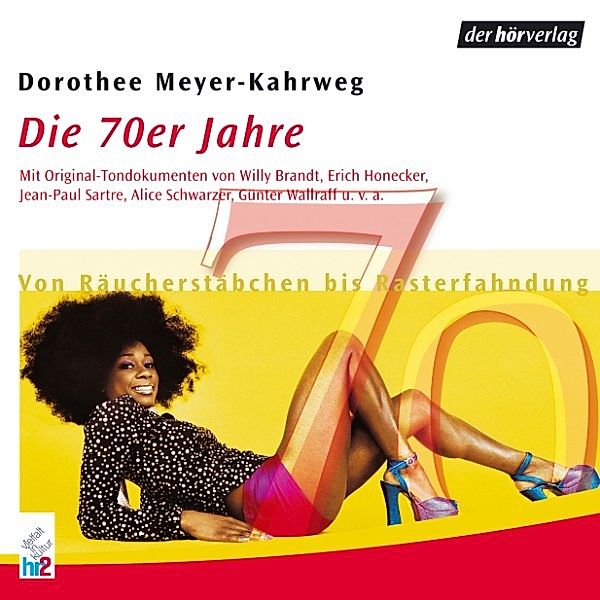 Die 70er Jahre, Dorothee Meyer-Kahrweg