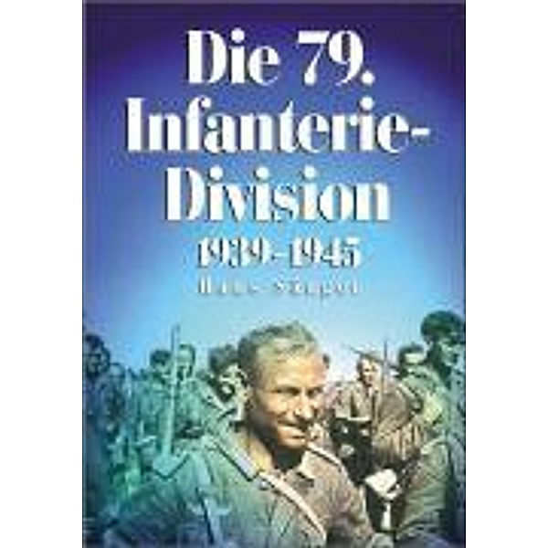 Die 79. Infanterie-Division 1939-1945, Hans Sänger