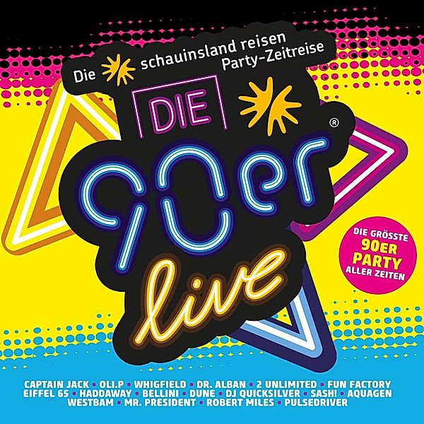 Die 90er Live. Die Grösste 90er Party Aller Zeiten, Various