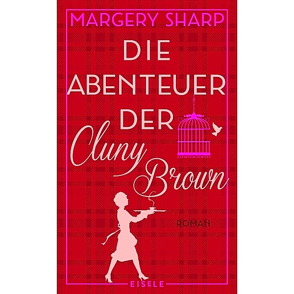 Die Abenteuer der Cluny Brown, Margery Sharp