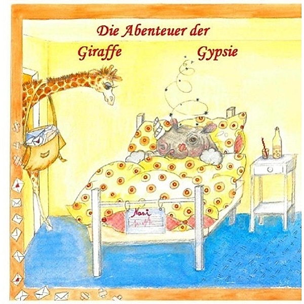 Die Abenteuer der Giraffe Gypsie, Wolf D. Fischer