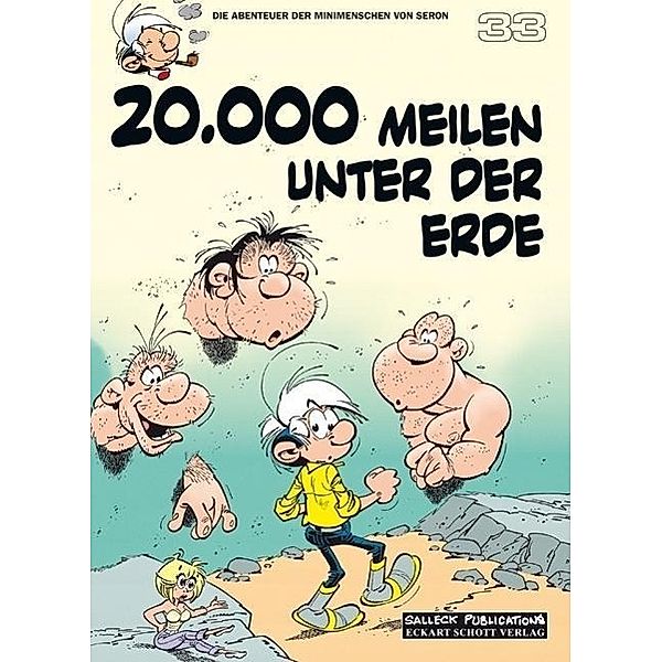 Die Abenteuer der Minimenschen - 20.000 Meilen unter der Erde, Pierre Seron