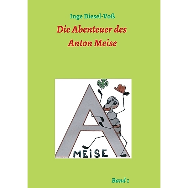 Die Abenteuer des Anton Meise, Inge Diesel-Voss
