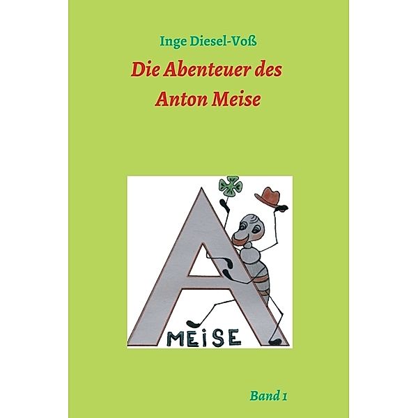 Die Abenteuer des Anton Meise, Inge Diesel-Voss