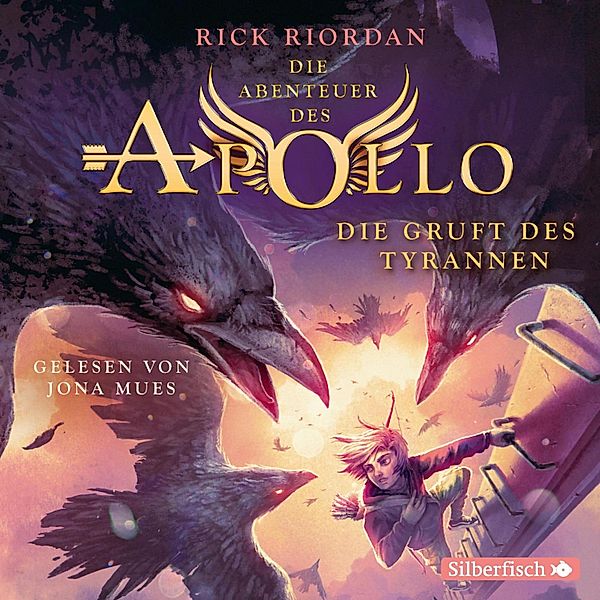 Die Abenteuer des Apollo - 4 - Die Abenteuer des Apollo  4: Die Gruft des Tyrannen, Rick Riordan