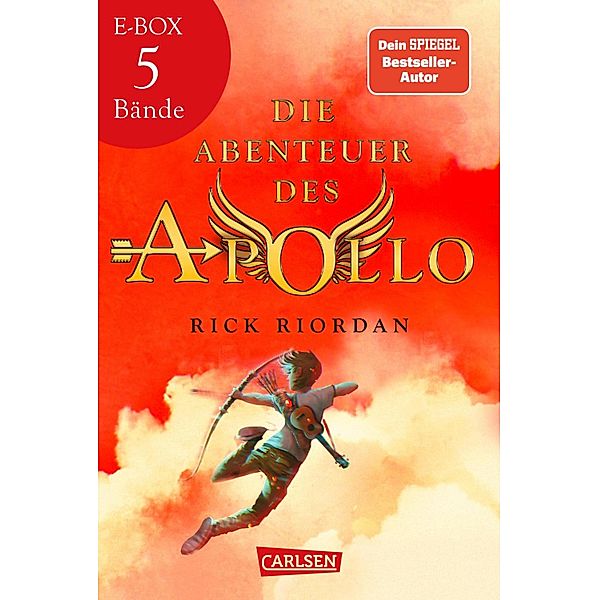 Die Abenteuer des Apollo: Packendes Fantasy-Spin-off von Percy Jackson - Band 1-5 in einer E-Box! / Die Abenteuer des Apollo, Rick Riordan