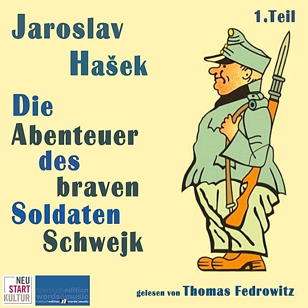 Die Abenteuer des braven Soldaten Schwejk - 1, Jaroslav Hasek