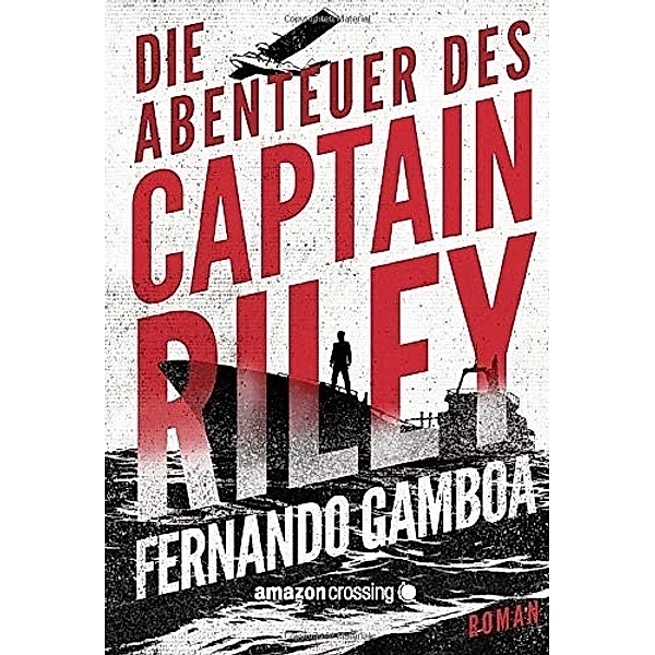 Die Abenteuer des Captain Riley, Fernando Gamboa