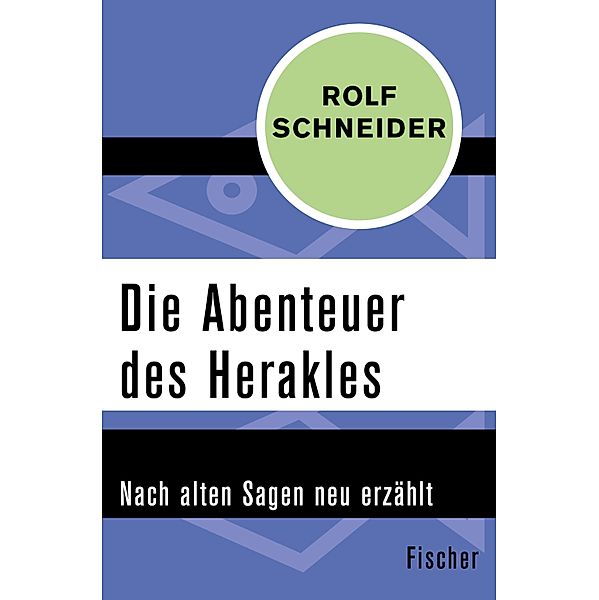 Die Abenteuer des Herakles, Rolf Schneider