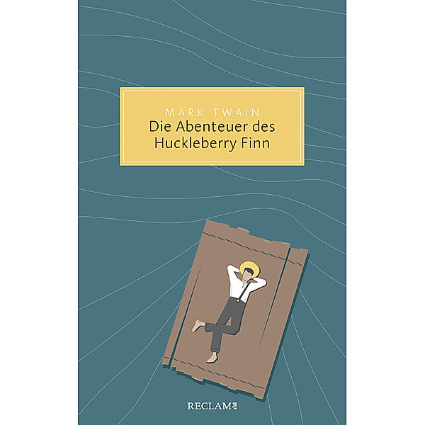 Die Abenteuer des Huckleberry Finn, Mark Twain