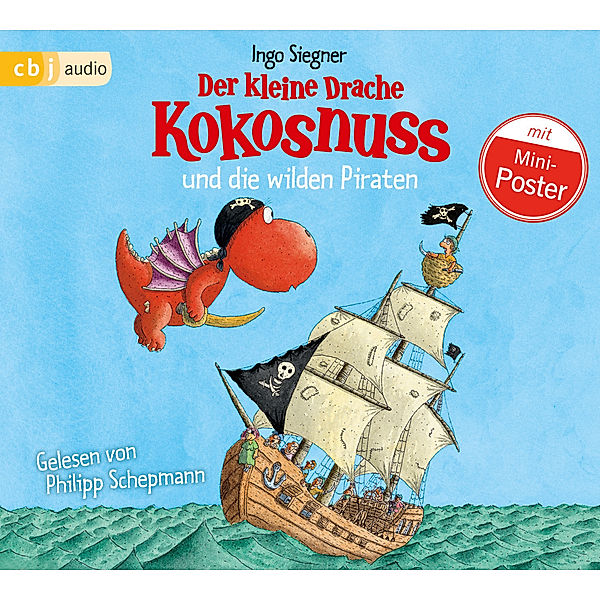 Die Abenteuer des kleinen Drachen Kokosnuss - 9 - Der kleine Drache Kokosnuss und die wilden Piraten, Ingo Siegner