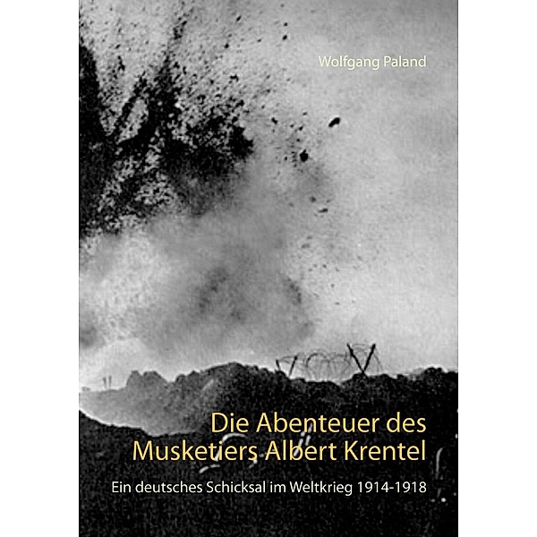 Die Abenteuer des Musketiers Albert Krentel, Wolfgang Paland