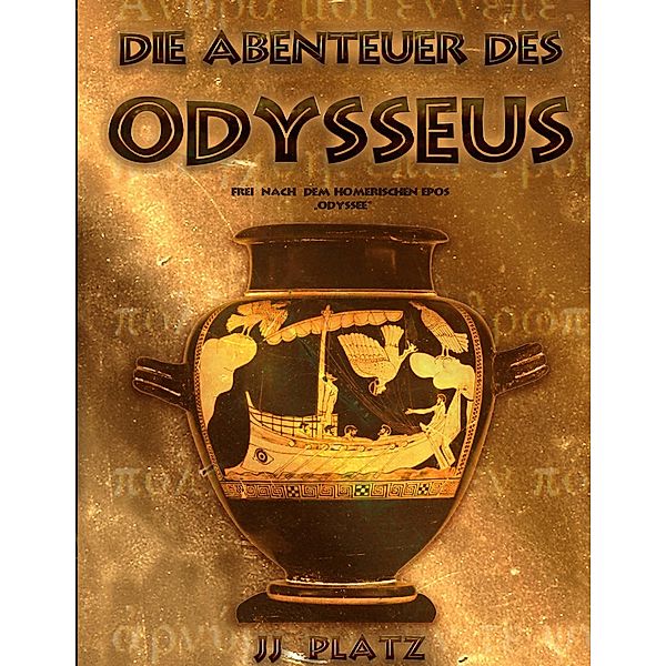 Die Abenteuer des Odysseus, Jj Platz