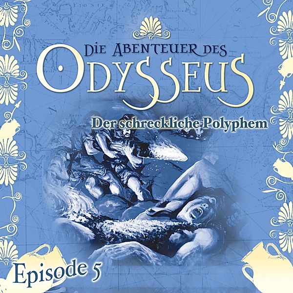 Die Abenteuer des Odysseus - 5 - Der schreckliche Polyphem, Jürgen Knop