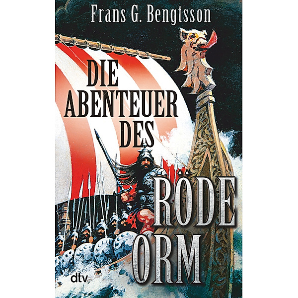 Die Abenteuer des Röde Orm, Frans G. Bengtsson