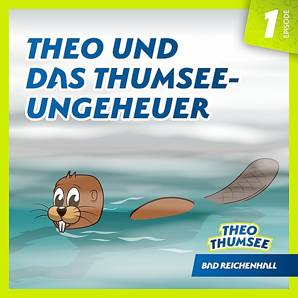 Die Abenteuer des Theo Thumsee - 1 - Theo und das Thumsee-Ungeheuer (Episode 01), Theo Thumsee