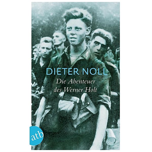 Die Abenteuer des Werner Holt, Dieter Noll