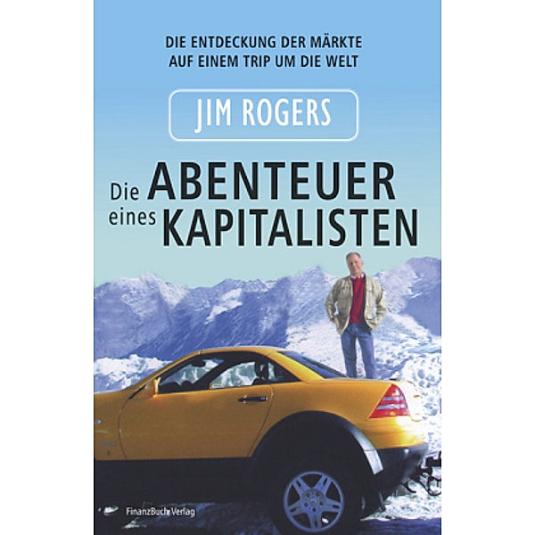 Die Abenteuer eines Kapitalisten, Jim Rogers
