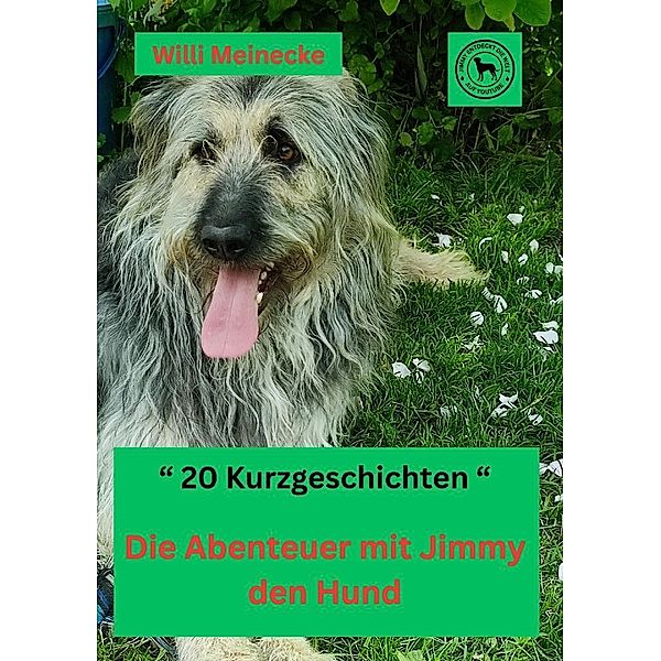 Die  Abenteuer mit Jimmy den Hund, Willi Meinecke