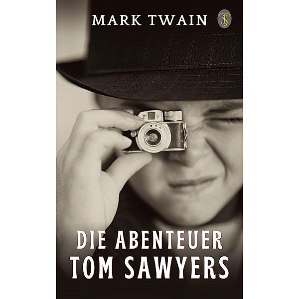 Die Abenteuer Tom Sawyers, Mark Twain