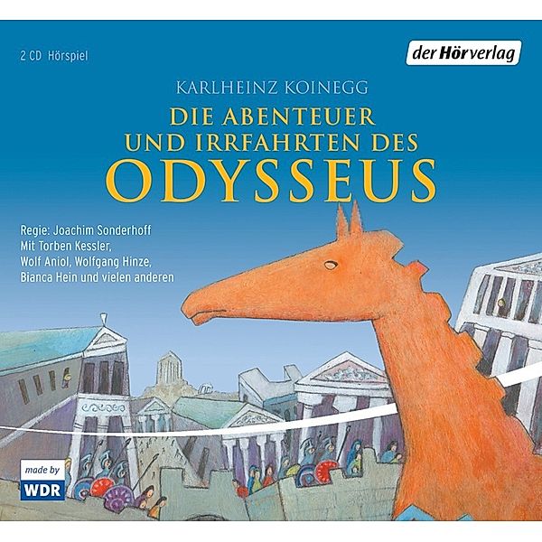 Die Abenteuer und Irrfahrten des Odysseus,2 Audio-CDs, Karlheinz Koinegg