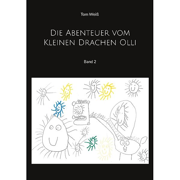 Die Abenteuer vom Kleinen Drachen Olli, Tom Weiss