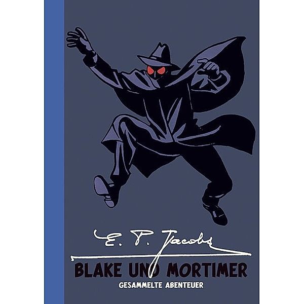 Die Abenteuer von Blake und Mortimer, Gesammelte Abenteuer, Edgar P. Jacobs