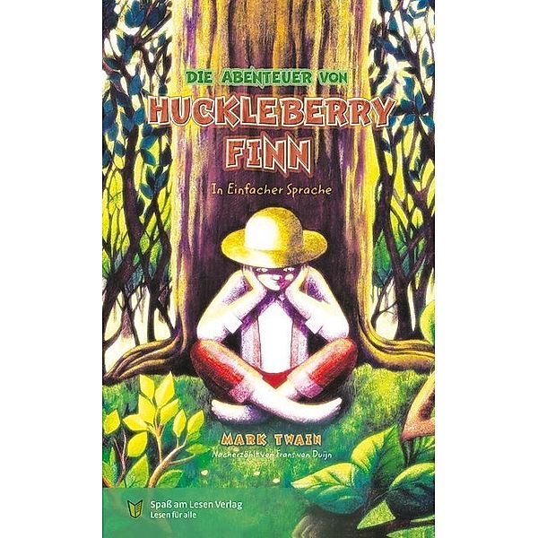 Die Abenteuer von Huckleberry Finn, Mark Twain