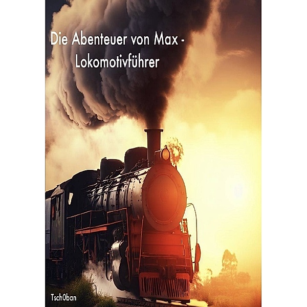 Die Abenteuer von Max - Lokomotivführer, Michel Aegerter